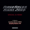 RIDGE RACER NIGHT 2024 SPECIAL DJ REMIX (2024) MP3 - Download